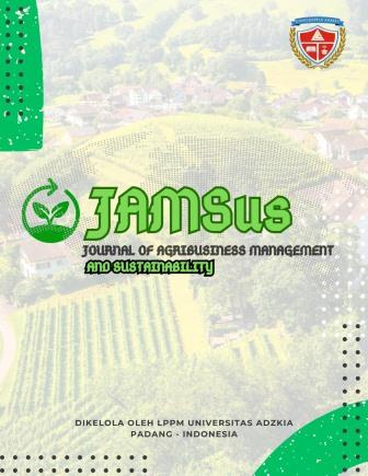 Journal of Agribusiness Management and Sustainability (JAMSus) 