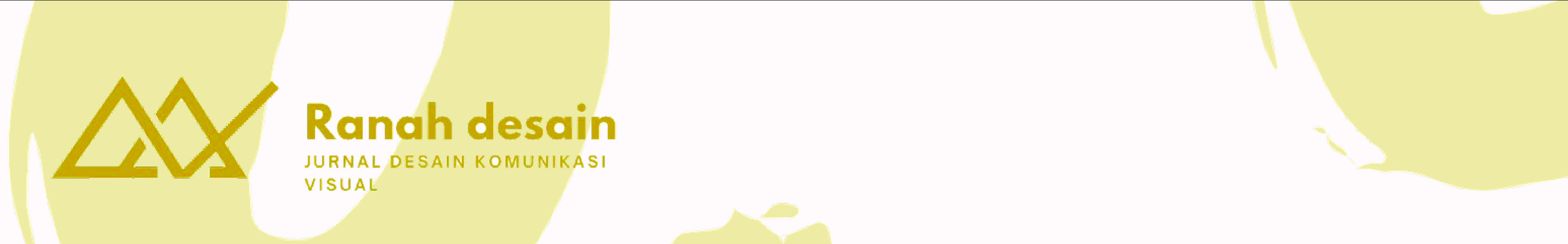 Jurnal Ranah Desain menerbitkan manuskrip perancangan karya,  model analitis, studi kasus, dan penelitian empiris. Jurnal Ranah Desain bertujuan untuk mengembangkan dan mengkomunikasikan secara luas perkembangan desain komunikasi visual baik secara pragmatis maupun teoritis. Jurnal Ranah Desain menerbitkan manuskrip penelitian di bidang komunikasi visual, desain grafis, multimedia, periklanan, Bahasa visual, budaya visual, dan media digital.
